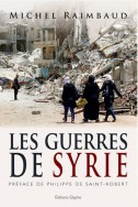 Les guerres de Syrie Raimbaud 1.JPG