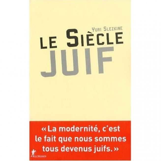 Résultat de recherche d'images pour "yuri slezkine le siecle juif"
