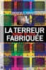 Terreur fabriquée 1